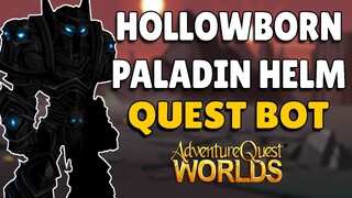 AQW - Hollowborn Paladin Helmet Quest Bot | PART 2 | Grimoire 3.8+