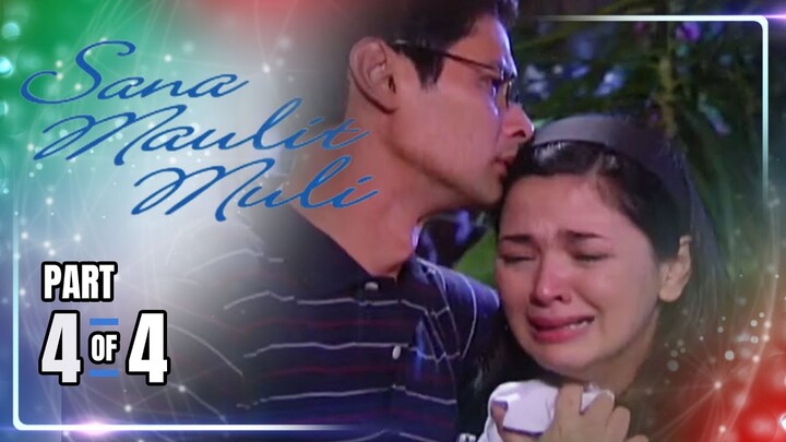 Sana Maulit Muli | Episode 10 (4/4) | May 26, 2024