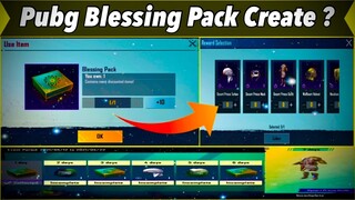 How To Open Blessing Pack Create Pubg Mobile | How to Use Blessing Pack Create Pubg