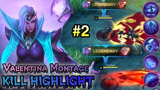 Valentina Montage Kill Highlight - Mobile Legends Bang Bang