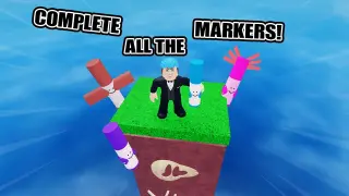Markers | ROBLOX | COMPLETE ALL THE MARKERS!
