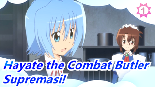 Hayate the Combat Butler|[MAD]Supremasi!- KOTOKO_1