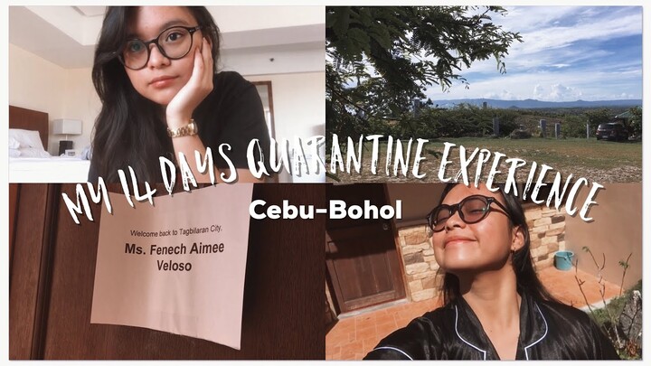 MY 14 DAYS QUARANTINE EXPERIENCE || Cebu-Bohol ||