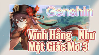 Vĩnh Hằng Như Một Giấc Mơ 3