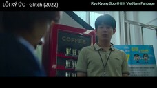 Ryu Kyung Soo vai Kim Byung Jo trong LỖI KÝ ỨC - Glitch (2022) tập 4