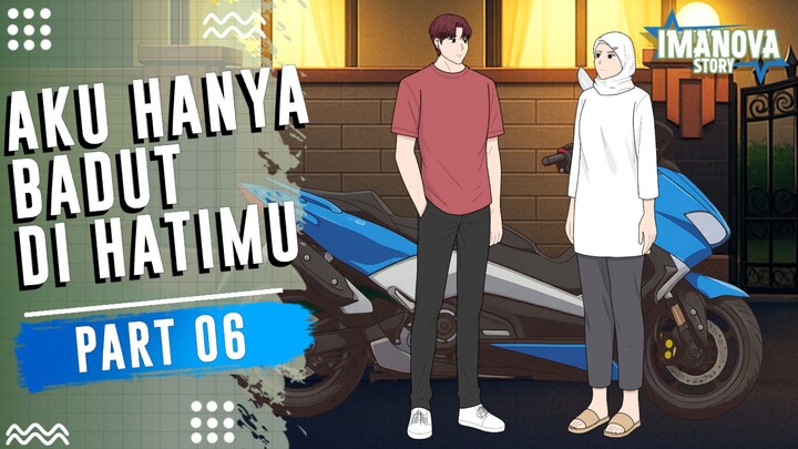 AKU HANYA BADUT DI HATIKU PART 6 -Drama Animasi