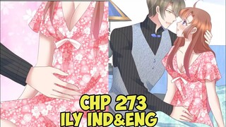 Awalnya Kamu Yg Pertama DiHatiku Setelah Lahir Kamu Yg kedua | I Love You Chapter 273 Sub Eng & Indo