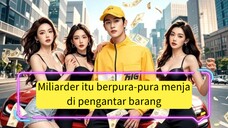 Miliarder itu berpura-pura menjadi pengantar barang, dihina istri,saat ungkap identitas,semua kaget!