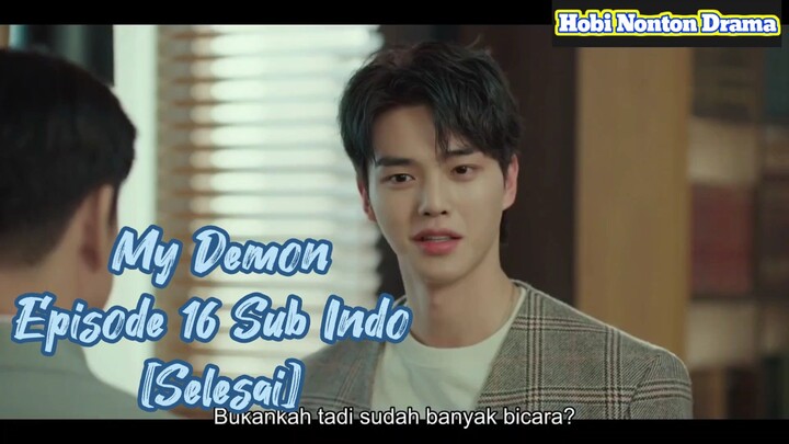 My demon Episode 16(2023) sub indo [SELESAI]