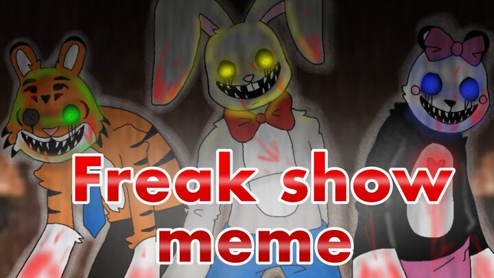 Freak Show Meme {Mr.Hopp playhouse 2}//Halloween special//[Blood warning 13+] (ft.my friends)