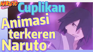 [Naruto] Cuplikan | Animasi terkeren Naruto