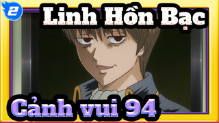 [Linh Hồn Bạc] Những cảnh tượng buồn cười (Phần 94)_2