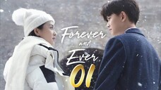 Forever and Ever - Episode 1 [2021] [Chinese]