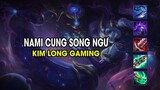 Kim Long Gaming - NAMI CUNG SONG NGƯ