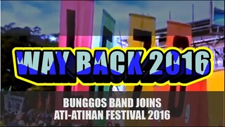 Throwback Video - Bunggos Band Joins Kalibo Ati-Atihan Festival 2016 [LGU LEZO] 1