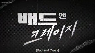 Bad and Crazy E07