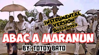 Abac A Maranun- Bossanova Version