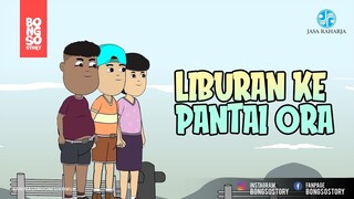 LIBURAN KE PANTAI ORA | BONGSO STORY | ANIMASI INDONESIA TIMUR