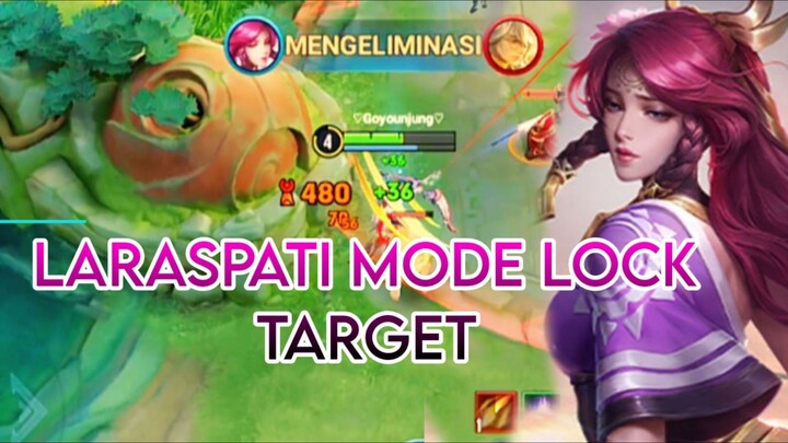 LARASPATI MODE LOCK TARGET