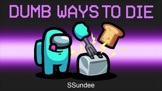 DUMB WAYS TO DIE Mod in Among us