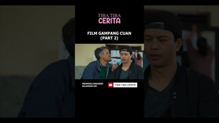 | GAMPANG CUAN #film #gampangcuan #filmindonesia #foryou #cerita #tibatibacerita #alurcerita