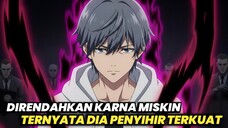 MASUK ISEKAI SEBAGAI BANGSAWAN MISKIN DENGAN SIHIR TERKUAT ‼