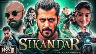 Sikandar (2025) Full Movie Watch Online Free (FULL HD) | movie-buzz.com