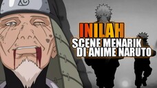 Inilah Scene Menarik Yang Ada Pada Anime Naruto