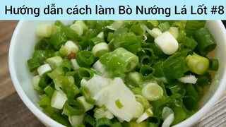 Hướng dẫn cách làm Bò Nướng Lá Lốt #8