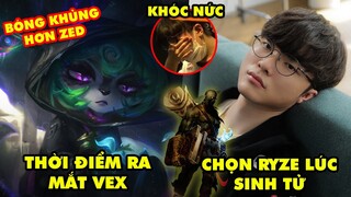 Update LMHT: Riot xác nhận thời điểm ra mắt Vex, Faker chọn Ryze lúc sinh tử, Sao trẻ LCK khóc nức