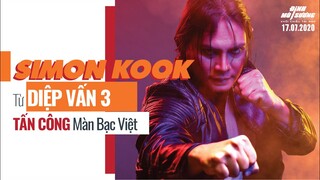 Đỉnh Mù Sương | Khởi chiếu 17.07.2020 | Simon Kook - Sao võ thuật Thái tấn công màn bạc Việt |
