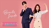 BEAUTY INSIDE Episode 7 English Sub