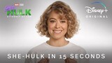 She-Hulk in 15 Seconds | Marvel Studios' She-Hulk Attorney at Law | Disney+Marvel Entertainment