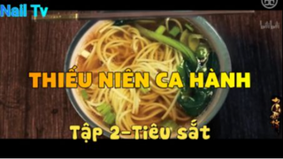 Thiếu niên ca hành_Tập 2-Tiêu sắt