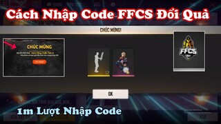 [Garena Free Fire] Hướng Dẫn Nhận Code Mật Mã FFCS Đổi Quà Hành Động Chiến Thôi Và Trang Phục Free.