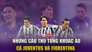 DUSAN VLAHOVIC, ROBERTO BAGGIO và những thương vụ chuyển nhượng từ FIORENTINA đến JUVENTUS