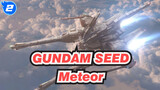 [GUNDAM SEED|AMV]Meteor_2