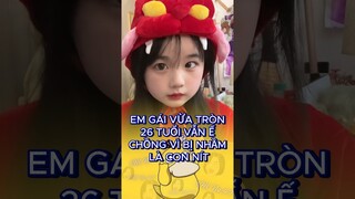 Em gái tròn 26 tuổi ế chồng vì nhầm 14