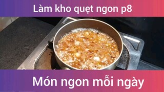 Làm kho quẹt p8