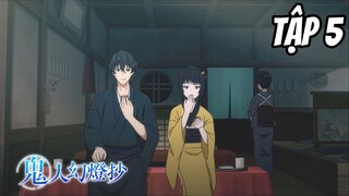 Kijin Gentoushou - Tập 5 [Việt sub] | TBT Anime