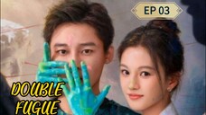 [ENG] EP 03/20 DOUBLE FUGUE 2025