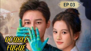 [ENG] EP 03/20 DOUBLE FUGUE 2025
