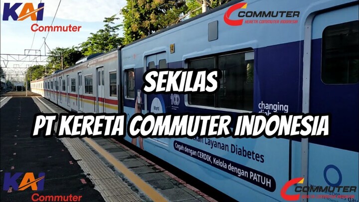 Sekilas PT Kereta Commuter Indonesia (KCI)