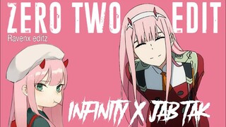 Zero Two Hindi Dub Edit - {Infinity X Jab Tak} ❤️