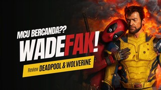 Review DEADPOOL & WOLVERINE (2024) - ❗️"DIA" KEMBALI, OH BUKAN MEREKA KEMBALI!!!❗️