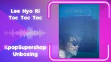 Lee Hyo Ri Single Album – Lee Hyo Ri’s Toc Toc Toc Unboxing *이효리 - If In Love Like Them 언박싱*