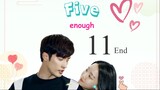 five enough 11 ซับไทย end