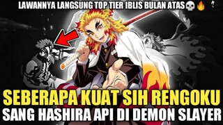 SEBERAPA KUAT SIH RENGOKU, SANG HASHIRA API DI DEMON SLAYER!?