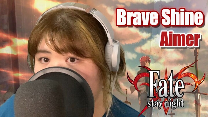 [Musik]Cover <Brave Shine>|<Fate Stay Night Heaven's Feel>