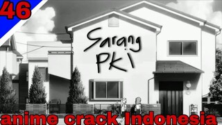 anime crack 46 // prank dar temen